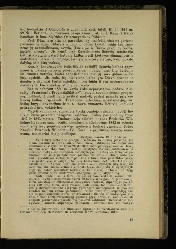 Mažosios Lietuvos mokyklos ir lietuvių kova dėl gimtosios kalbos / Ansas Bruožis; redagavo Vincas Vileišis. – Kaunas: Didž. ir Maž. Lietuvos kultūr. bendradarbiavimo s-gos Finansų m-jos tarnautojų skyriaus leidinys, 1935. – 94, [2] p.
