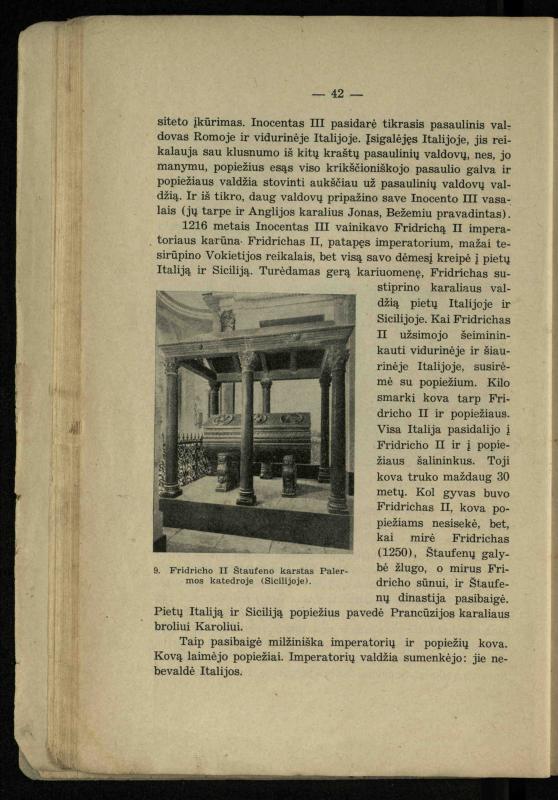 Vidurinių amžių istorija: vadovėlis vidurinėms ir aukštesniosioms mokykloms / K. Kliuksinas. – Kaunas: Sakalas, 1935. – 137, [5] p.