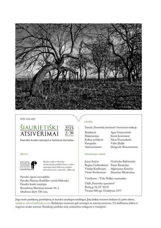 Šiaurietiški atsivėrimai : Pasvalio krašto istorijos ir kultūros žurnalas 2015, nr. 2 (39)