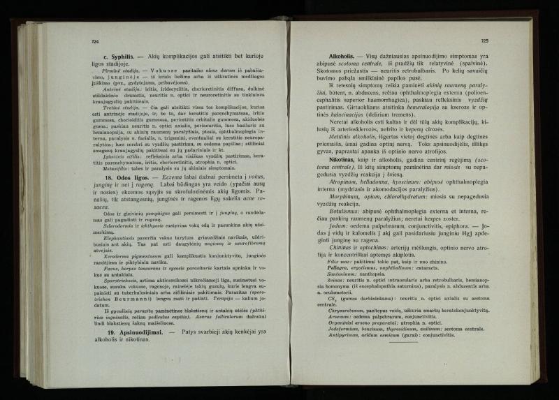 Akių ligų vadovas / Petras Avižonis. – Kaunas: Medicinos fakultetao leidinys, 1940. – VIII, 841, [2] p., 18 iliustr. lap.