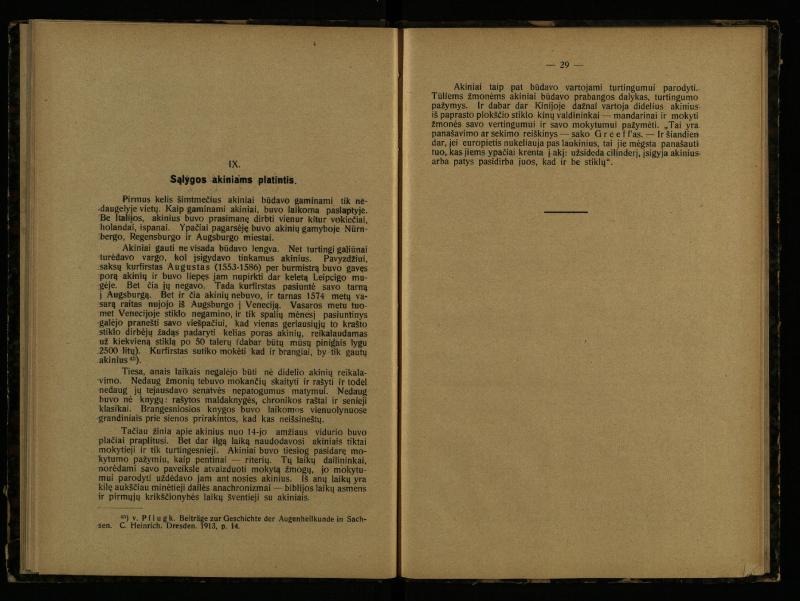 Akinių istorija: inauguracijos pranešimas, laikytas perimant Lietuvos universiteto rektoratą 1925 IX 15 d. / prof. med. d-ras P. Avižonis. – Kaunas: Lietuvos universiteto Medicinos fakulteto leidinys, 1926. – 49, [3] p.