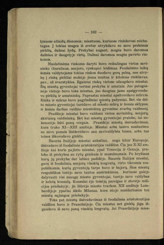 Vidurinių amžių istorija: vadovėlis vidurinėms ir aukštesniosioms mokykloms / K. Kliuksinas. – Kaunas: Sakalas, 1935. – 137, [5] p.