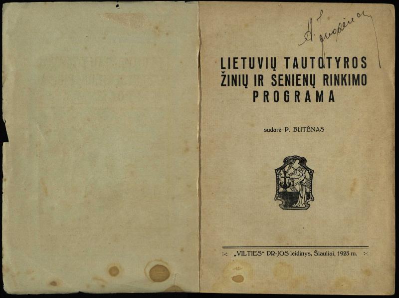 Lietuvių tautotyros žinių ir senienų rinkimo programa / sudarė P. Butėnas