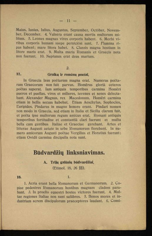 Lotynų kalbos chrestomatija: vidurinėms mokykloms vadovėlis (3-sios ir 4-sios klasės kursas) / K. Kliuksinas. – [Kaunas]: Koper. s-ga „Spaudos fondas“, 1932. – 191 p.