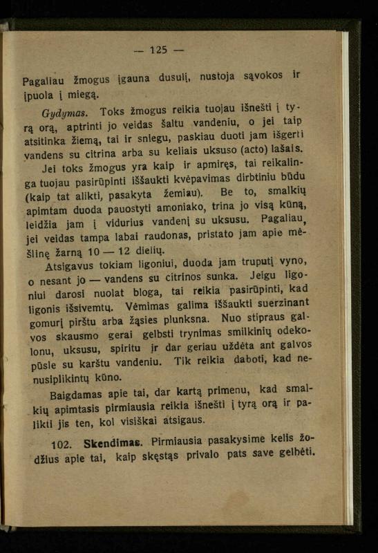 Naminis gydytojas: trumpas paprasčiausių ligų aprašymas ir jų gydymas / d-ras A. Vileišis. – 2-asis patais. leid. – Kaunas: „Švyturio“ b-vės leidinys, 1924. – 143 p.