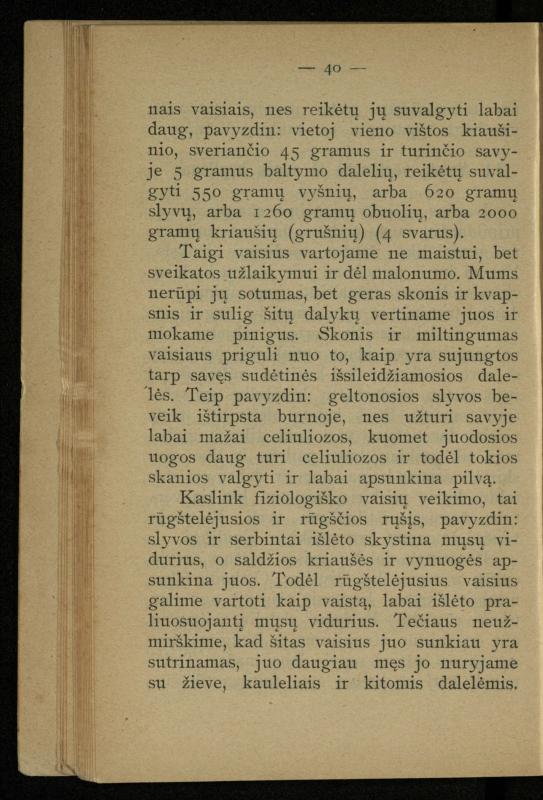 Kaip užsilaikyti pavasarį, vasarą, rudenį ir žiemą / [Otto Gotthilf Traenhart]; pagal d-rą med. L. Volbergą sutaisė d-ras A. Vileišis. – [Vilnius]: [„Vilniaus žinių“ red.], 1906 (Vilnius: „Vilniaus žinių“ sp.). – 91, [1] p.