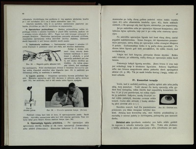 Akių ligų vadovas / Petras Avižonis. – Kaunas: Medicinos fakultetao leidinys, 1940. – VIII, 841, [2] p., 18 iliustr. lap.