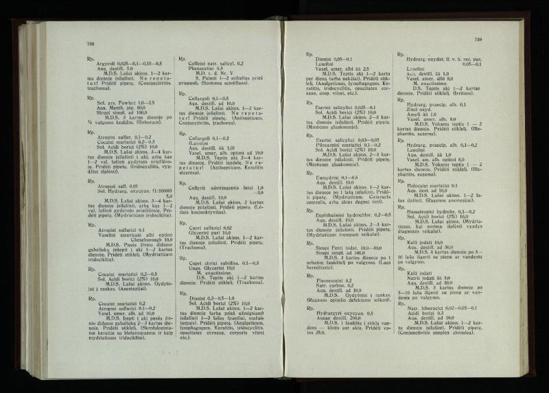 Akių ligų vadovas / Petras Avižonis. – Kaunas: Medicinos fakultetao leidinys, 1940. – VIII, 841, [2] p., 18 iliustr. lap.