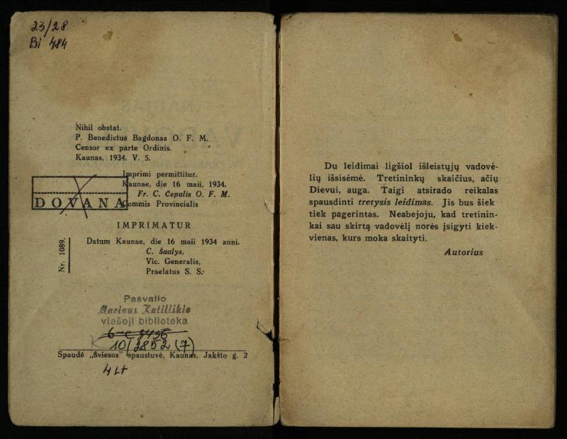 Naujas vadovėlis šv. Pranciškaus tretininkams / sustatė T. Pranciškus Bizauskas O. F. M. – 3-ias papild. ir pager. leid. – Kaunas: [s.n.], 1934. – 200 p.