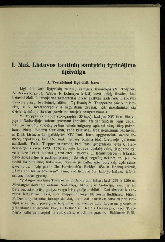 Tautiniai santykiai Maž. Lietuvoje ligi Didžiojo karo istorijos ir statistikos šviesoje
/ Vincas Vileišis. – Kaunas: Politinių ir socialinių mokslų institutas, 1935. – 271, [3] p.