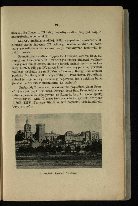 Vidurinių amžių istorija: vadovėlis vidurinėms ir aukštesniosioms mokykloms / K. Kliuksinas. – Kaunas: Sakalas, 1935. – 137, [5] p.