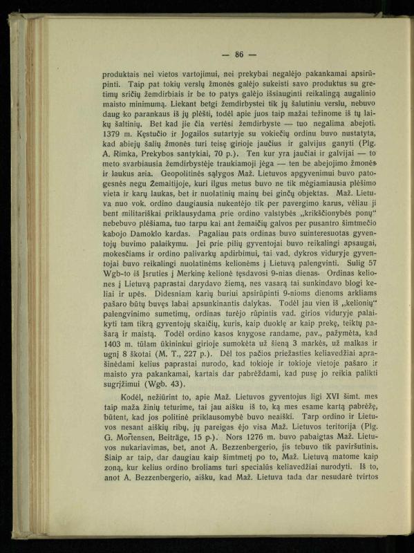 Tautiniai santykiai Maž. Lietuvoje ligi Didžiojo karo istorijos ir statistikos šviesoje
/ Vincas Vileišis. – Kaunas: Politinių ir socialinių mokslų institutas, 1935. – 271, [3] p.