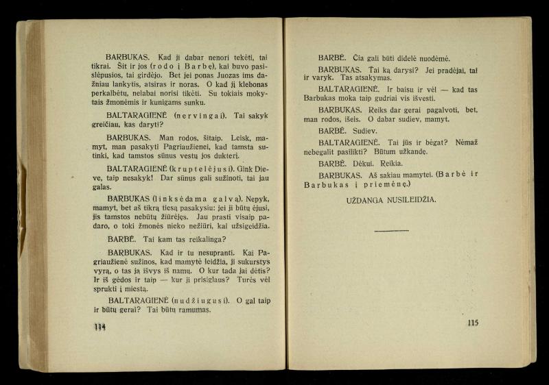 Kur laimė? : 5 veiksmų drama / J. Dobilas. – Kaunas: autoriaus leidinys, 1930. – 165, [1] p.
