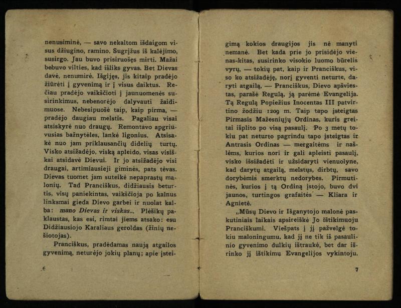 Naujas vadovėlis šv. Pranciškaus tretininkams / sustatė T. Pranciškus Bizauskas O. F. M. – 3-ias papild. ir pager. leid. – Kaunas: [s.n.], 1934. – 200 p.