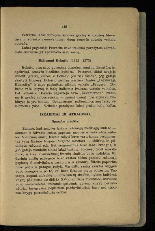 Vidurinių amžių istorija: vadovėlis vidurinėms ir aukštesniosioms mokykloms / K. Kliuksinas. – Kaunas: Sakalas, 1935. – 137, [5] p.