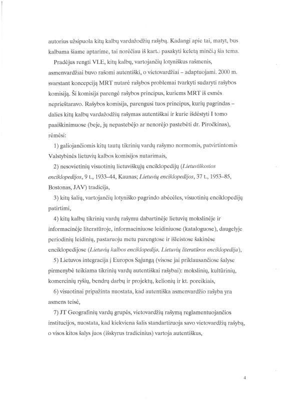 Lietuvių filologo, „Visuotinės lietuvių enciklopedijos“ vyriausiojo redaktoriaus, vertėjo, žurnalisto Antano Elizeušo Račio kalba „Gerbiamas Lietuvos MA Viceprezidente, gerbiami Lietuvos MA nariai, gerbiamos VLE skaitytojos, gerbiami VLE skaitytojai“