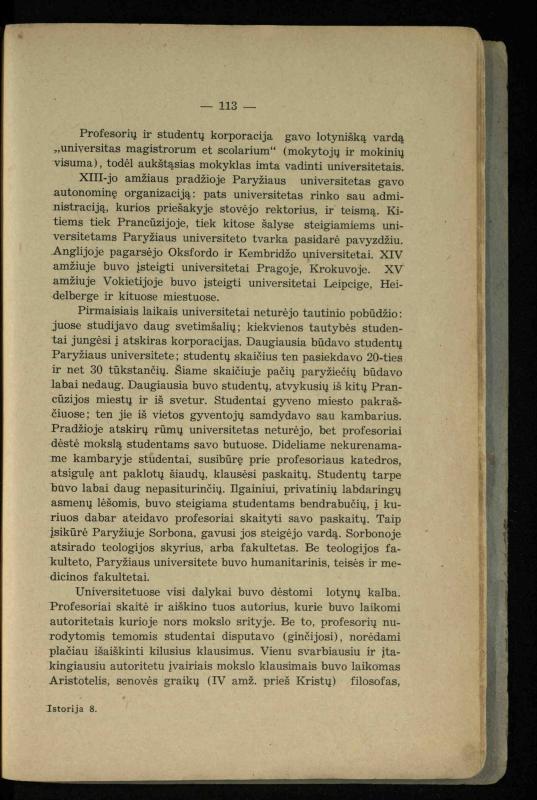 Vidurinių amžių istorija: vadovėlis vidurinėms ir aukštesniosioms mokykloms / K. Kliuksinas. – Kaunas: Sakalas, 1935. – 137, [5] p.
