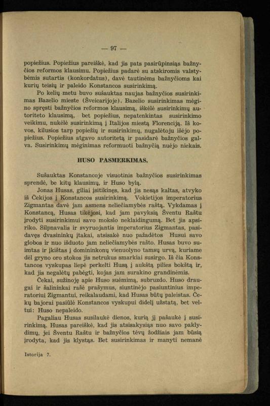 Vidurinių amžių istorija: vadovėlis vidurinėms ir aukštesniosioms mokykloms / K. Kliuksinas. – Kaunas: Sakalas, 1935. – 137, [5] p.