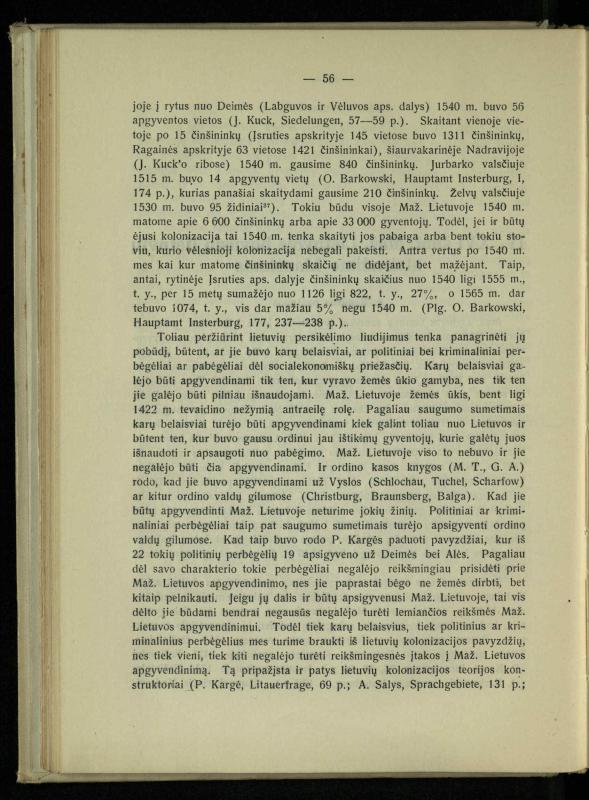 Tautiniai santykiai Maž. Lietuvoje ligi Didžiojo karo istorijos ir statistikos šviesoje
/ Vincas Vileišis. – Kaunas: Politinių ir socialinių mokslų institutas, 1935. – 271, [3] p.