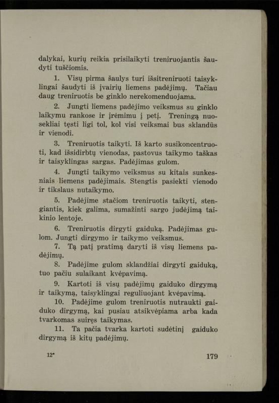 Šaudymo kultūra ir technika / Kazimieras Svilas. – Kaunas: „Policijos“ laikr. leid., 1936. – 327 p.