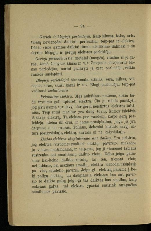 Populiariškas rankvedis fyzikos / parašė P. Neris. – Vilnius: „Vilniaus žinių“ [išleid. ir] sp., 1905. – 100 p.