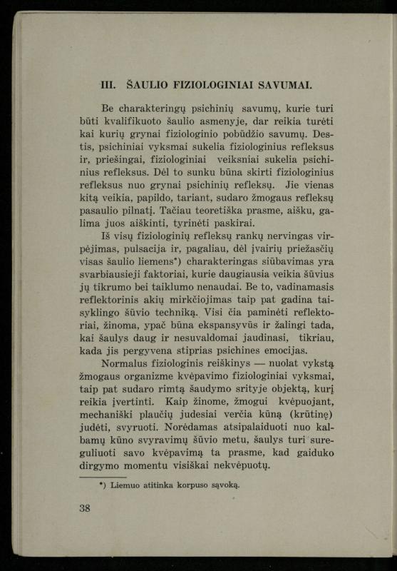 Šaudymo kultūra ir technika / Kazimieras Svilas. – Kaunas: „Policijos“ laikr. leid., 1936. – 327 p.