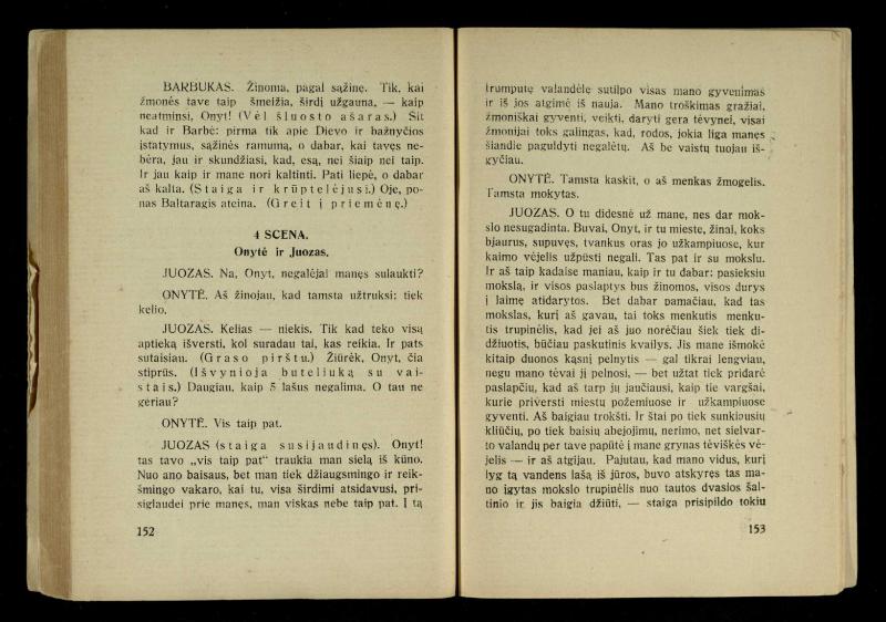 Kur laimė? : 5 veiksmų drama / J. Dobilas. – Kaunas: autoriaus leidinys, 1930. – 165, [1] p.