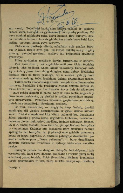 Vidurinių amžių istorija: vadovėlis vidurinėms ir aukštesniosioms mokykloms / K. Kliuksinas. – Kaunas: Sakalas, 1935. – 137, [5] p.