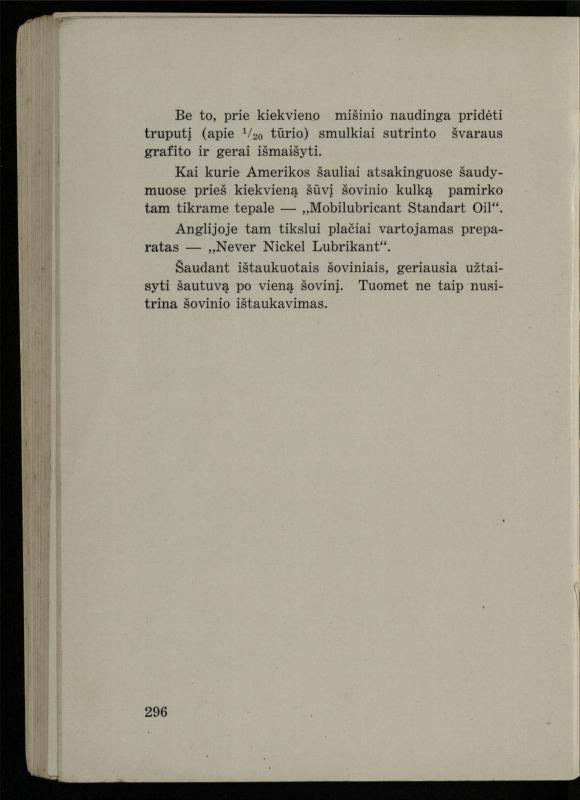 Šaudymo kultūra ir technika / Kazimieras Svilas. – Kaunas: „Policijos“ laikr. leid., 1936. – 327 p.