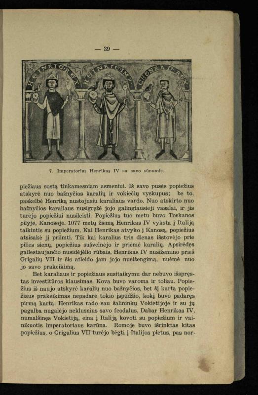 Vidurinių amžių istorija: vadovėlis vidurinėms ir aukštesniosioms mokykloms / K. Kliuksinas. – Kaunas: Sakalas, 1935. – 137, [5] p.