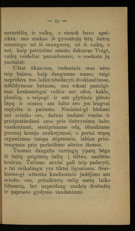 Kaip užsilaikyti pavasarį, vasarą, rudenį ir žiemą / [Otto Gotthilf Traenhart]; pagal d-rą med. L. Volbergą sutaisė d-ras A. Vileišis. – [Vilnius]: [„Vilniaus žinių“ red.], 1906 (Vilnius: „Vilniaus žinių“ sp.). – 91, [1] p.