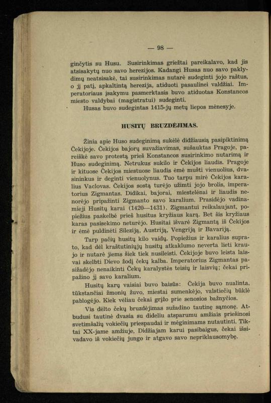 Vidurinių amžių istorija: vadovėlis vidurinėms ir aukštesniosioms mokykloms / K. Kliuksinas. – Kaunas: Sakalas, 1935. – 137, [5] p.