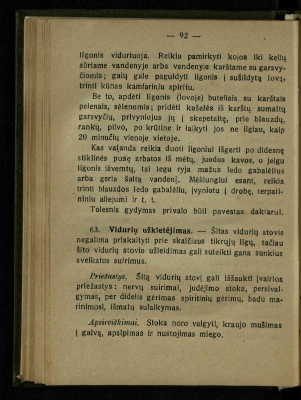 Naminis gydytojas: trumpas paprasčiausių ligų aprašymas ir jų gydymas / d-ras A. Vileišis. – 2-asis patais. leid. – Kaunas: „Švyturio“ b-vės leidinys, 1924. – 143 p.