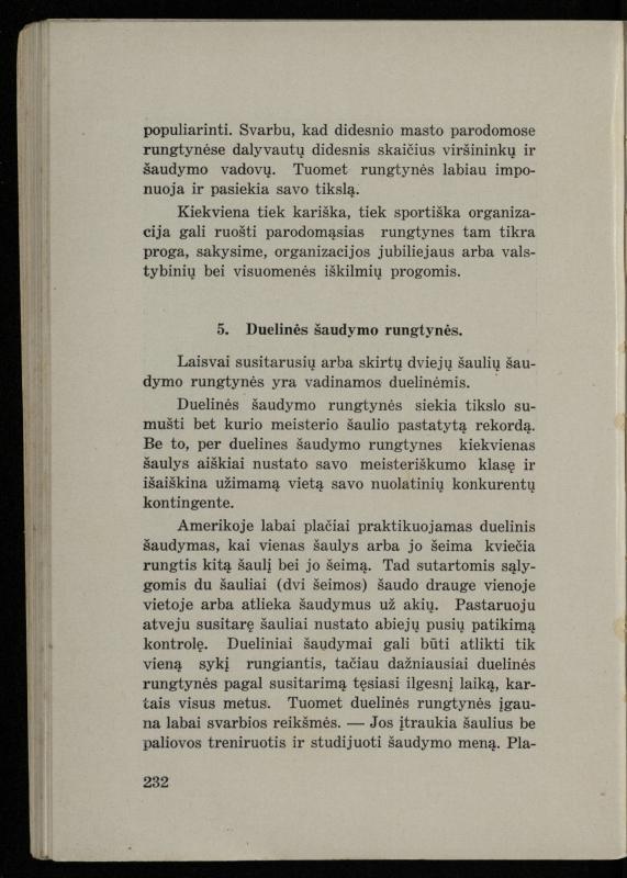 Šaudymo kultūra ir technika / Kazimieras Svilas. – Kaunas: „Policijos“ laikr. leid., 1936. – 327 p.