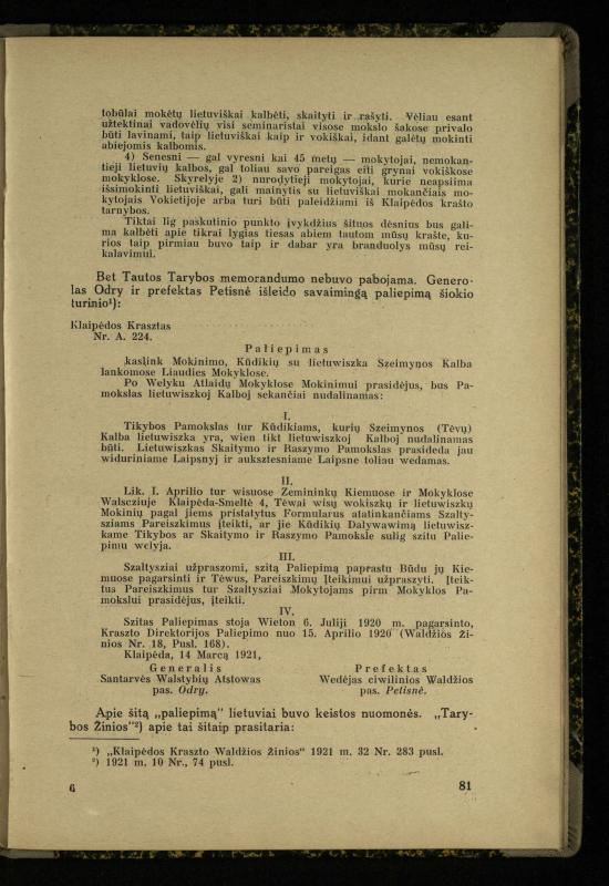 Mažosios Lietuvos mokyklos ir lietuvių kova dėl gimtosios kalbos / Ansas Bruožis; redagavo Vincas Vileišis. – Kaunas: Didž. ir Maž. Lietuvos kultūr. bendradarbiavimo s-gos Finansų m-jos tarnautojų skyriaus leidinys, 1935. – 94, [2] p.