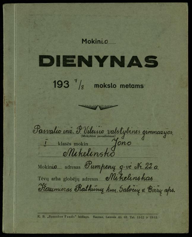 Pasvalio inž. P. Vileišio valstybinės gimnazijos I klasės mokinio Jono Mikelinsko dienynas. 1937–1938 m.