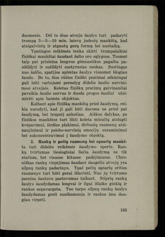 Šaudymo kultūra ir technika / Kazimieras Svilas. – Kaunas: „Policijos“ laikr. leid., 1936. – 327 p.