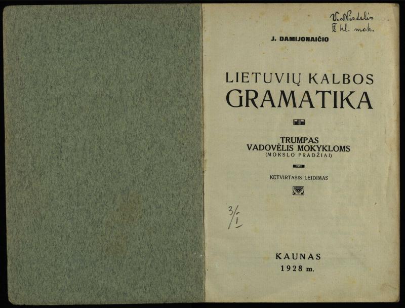 Lietuvių kalbos gramatika : trumpas vadovėlis mokykloms