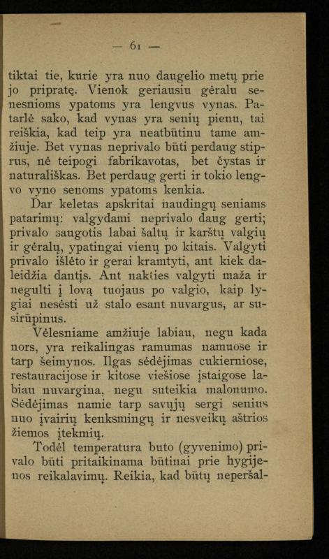 Kaip užsilaikyti pavasarį, vasarą, rudenį ir žiemą / [Otto Gotthilf Traenhart]; pagal d-rą med. L. Volbergą sutaisė d-ras A. Vileišis. – [Vilnius]: [„Vilniaus žinių“ red.], 1906 (Vilnius: „Vilniaus žinių“ sp.). – 91, [1] p.