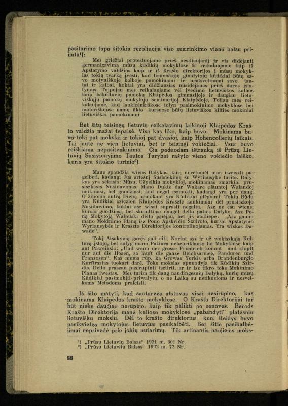 Mažosios Lietuvos mokyklos ir lietuvių kova dėl gimtosios kalbos / Ansas Bruožis; redagavo Vincas Vileišis. – Kaunas: Didž. ir Maž. Lietuvos kultūr. bendradarbiavimo s-gos Finansų m-jos tarnautojų skyriaus leidinys, 1935. – 94, [2] p.