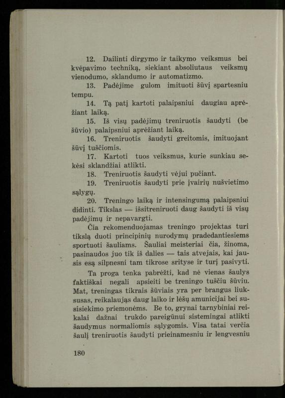 Šaudymo kultūra ir technika / Kazimieras Svilas. – Kaunas: „Policijos“ laikr. leid., 1936. – 327 p.
