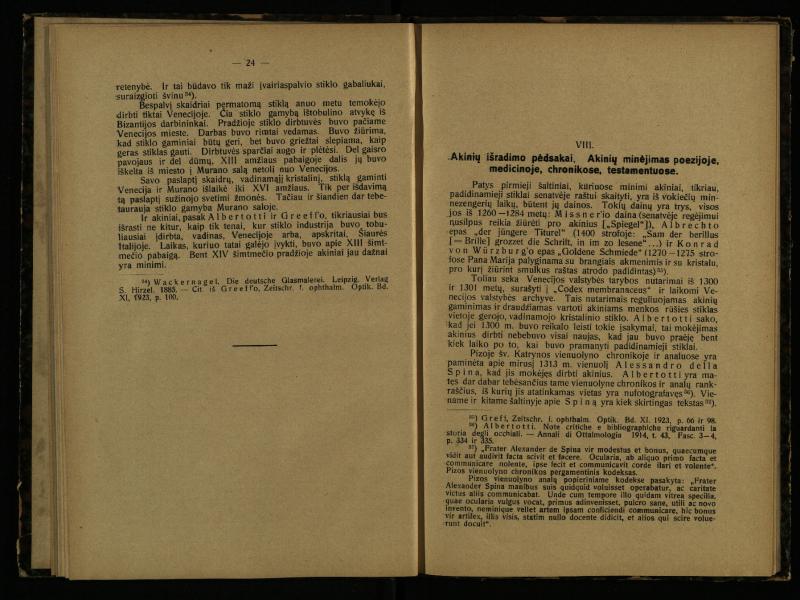 Akinių istorija: inauguracijos pranešimas, laikytas perimant Lietuvos universiteto rektoratą 1925 IX 15 d. / prof. med. d-ras P. Avižonis. – Kaunas: Lietuvos universiteto Medicinos fakulteto leidinys, 1926. – 49, [3] p.