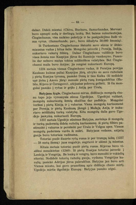 Vidurinių amžių istorija: vadovėlis vidurinėms ir aukštesniosioms mokykloms / K. Kliuksinas. – Kaunas: Sakalas, 1935. – 137, [5] p.