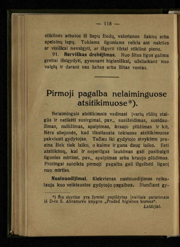 Naminis gydytojas: trumpas paprasčiausių ligų aprašymas ir jų gydymas / d-ras A. Vileišis. – 2-asis patais. leid. – Kaunas: „Švyturio“ b-vės leidinys, 1924. – 143 p.