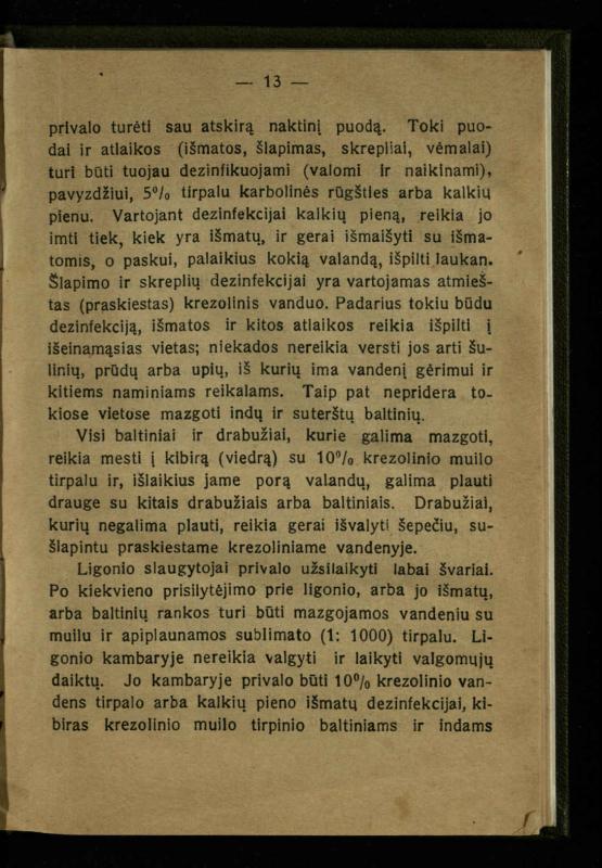Naminis gydytojas: trumpas paprasčiausių ligų aprašymas ir jų gydymas / d-ras A. Vileišis. – 2-asis patais. leid. – Kaunas: „Švyturio“ b-vės leidinys, 1924. – 143 p.