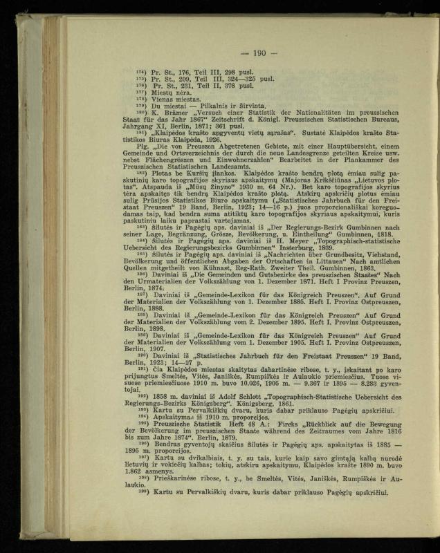 Tautiniai santykiai Maž. Lietuvoje ligi Didžiojo karo istorijos ir statistikos šviesoje
/ Vincas Vileišis. – Kaunas: Politinių ir socialinių mokslų institutas, 1935. – 271, [3] p.