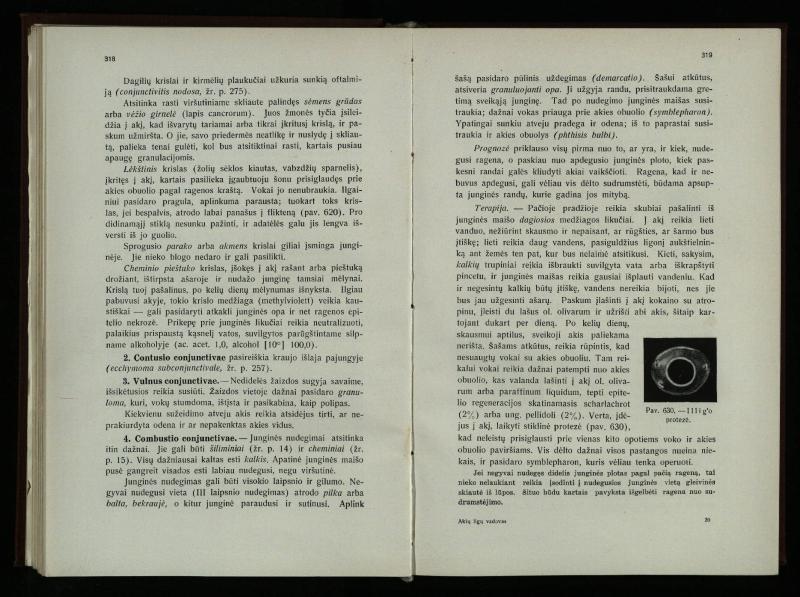 Akių ligų vadovas / Petras Avižonis. – Kaunas: Medicinos fakultetao leidinys, 1940. – VIII, 841, [2] p., 18 iliustr. lap.