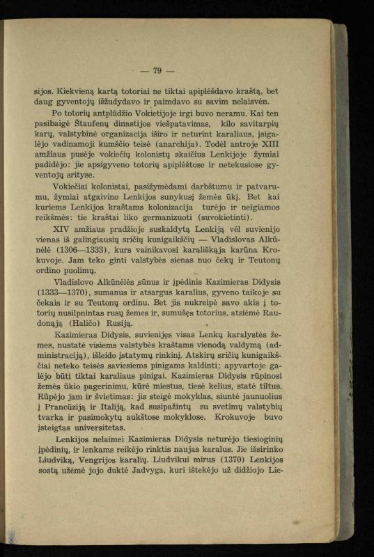 Vidurinių amžių istorija: vadovėlis vidurinėms ir aukštesniosioms mokykloms / K. Kliuksinas. – Kaunas: Sakalas, 1935. – 137, [5] p.