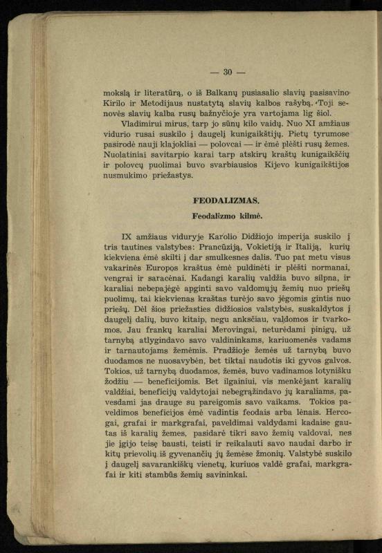 Vidurinių amžių istorija: vadovėlis vidurinėms ir aukštesniosioms mokykloms / K. Kliuksinas. – Kaunas: Sakalas, 1935. – 137, [5] p.