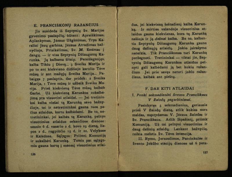 Naujas vadovėlis šv. Pranciškaus tretininkams / sustatė T. Pranciškus Bizauskas O. F. M. – 3-ias papild. ir pager. leid. – Kaunas: [s.n.], 1934. – 200 p.